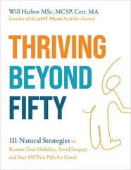 Thriving Beyond Fifty (Expanded Edition): 111 Natural Strategies to Restore …