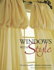 Windows with Style: Do-it-Yourself Window Treatments – Home Decorating Institute