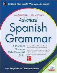 McGraw-Hill Education Advanced Spanish Grammar by