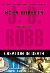 Creation in Death – 0399154361, hardcover, J D Robb