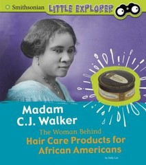 Madame C. J. Walker : The Woman Behind Hair Care Products for African America…