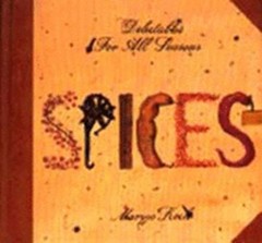 Spices: Delectables for All Seasons by Maryjo Koch: Used