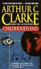 Childhood’s End – Mass Market Paperback By Clarke, Arthur C. – GOOD