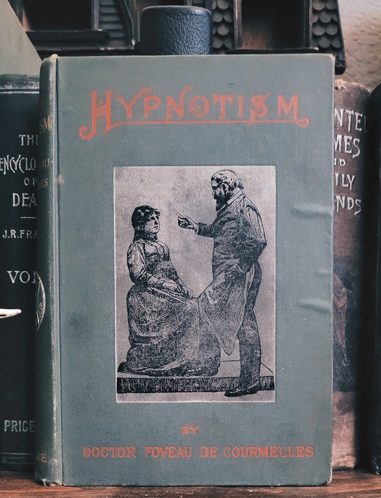 1895 Hypnotism Foveau de Courmelles – Antique Occult Psychology Book Hypnotism