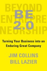BE 2.0 (Beyond Entrepreneurship 2.0): Turning Your Business into an Endur – GOOD