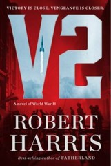 V2: A novel of World War II – 9780525656715, hardcover, Robert Harris
