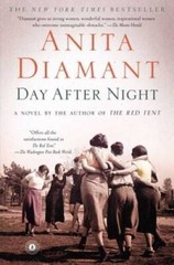 Day After Night: A Novel – Paperback By Diamant, Anita – VERY GOOD