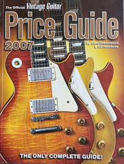 The Official 2007 Vintage Guitar Magazine Price Guide 488 Pages! Book