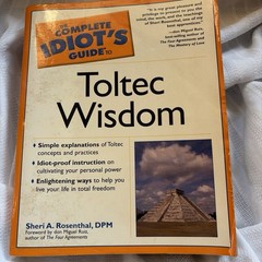 Toltec Wisdom – 2005
