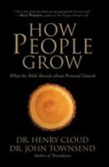 How People Grow: What the Bible Reveals Abou- 0310257379, Henry Cloud, paperback