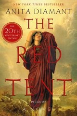 The Red Tent: A Novel by Anita Diamant