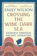 Crossing the Wine-Dark Sea (Paperback) by Emily Wilson