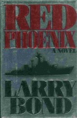 Red Phoenix – Hardcover By Bond, Larry – VERY GOOD