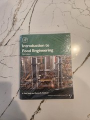 Introduction to Food Engineering, Fifth Edition, by R. Paul Singh