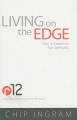 Living on the Edge: Dare to Experience True Spirituality – Paperback – GOOD
