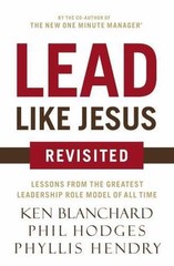 Lead Like Jesus Revisited, Hodges, Phil,Blanchard, Ken, Very Good Book