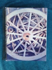 WHEELWRIGHTING – A MODERN INTRODUCTION ; ISBN 0-9731947-0-7 ; 371 PAGES