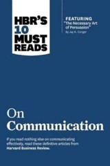 HBR’s 10 Must Reads on Communication (with featured article ?The Nec – VERY GOOD