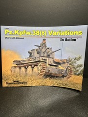Squadron 12052 Pz.Kpfw.38(t) Variations In Action By Charles K. Kliment NEW