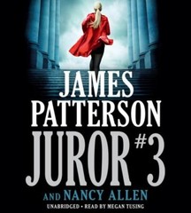 CDA James Patterson: JUROR #3 (2018 Hachette Audio 7-CDs 8-hrs) List U.S.$20.00