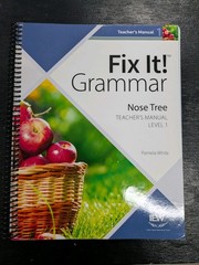 Fix It! Grammar: The Nose Tree Teacher’s Manual Book Level 1