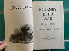 Long Day’s Journey into War December 7, 1941 by Stanley Weintraub 1991 PB