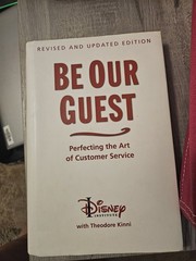 Be Our Guest: Perfecting the Art of Customer Service (Hardcover)