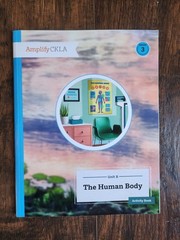 Amplify CKLA Grade 3: The Human Body UNIT 8 Activity Book, NEW