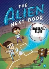 The Alien Next Door 5: Baseball Blues – Paperback By Newton, A.I. – VERY GOOD