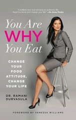 You Are WHY You Eat: Change Your Fo… by Durvasula, Ramani Paperback / softback