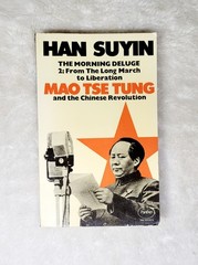 1976 Vtg HAN SUYIN The Morning Deluge 2: Mao Tse Tung and the Chinese Revolution