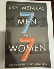 Eric Metaxas 7 Men and 7 Women and the Secret of Their Greatness Hardcover