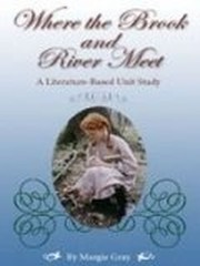 Where the Brook and River Meet, MARGIE GRAY
