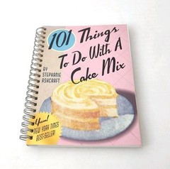 101 Things to Do with a Cake Mix by Stephanie Ashcraft 2003 Spiral Reprint F6