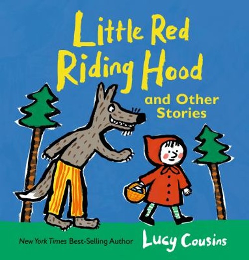Little Red Riding Hood and Other Stories Picture Book Lucy Cousin
