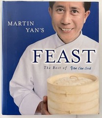 Martin Yan’s Feast : The Best of Yan Can Cook by Martin Yan Hardcover