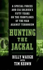 Billy Waugh Hunting the Jackal (Paperback)