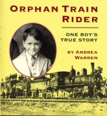 Orphan Train Rider: One Boy’s True Story – Paperback – VERY GOOD