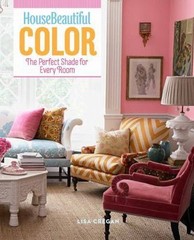 House Beautiful Color : The Perfect Shade for Every Room by House House…