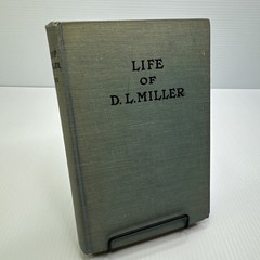 Life of D. L. Miller by Bess Royer Bates 1924 ExLib HC Church of the Brethren