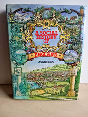 A Social History of England by Briggs, Asa Hardback Book