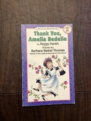 I Can Read Level 2 Ser.: Thank You, Amelia Bedelia by Peggy Parish (1993,…