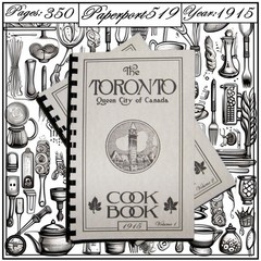 1915 The Toronto Vintage Cook Book 350 Pages