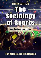 Tim Madigan Tim Delaney The Sociology of Sports (Paperback) (UK IMPORT)
