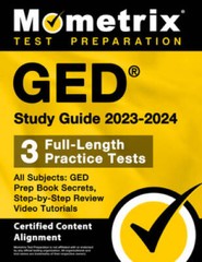 GED Study Guide 2023-2024 All Subjects – 3 Full-Length Practice Tests, GE – GOOD