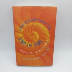 Conversations About the End of Time Umberto Eco Hardcover 1999
