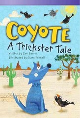 Coyote: A Trickster Tale – Paperback, by Sam Besson; Frane Lessac – Very Good
