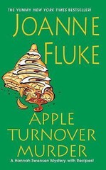 Apple Turnover Murder; A Hannah Swensen Mys- 0758234902, paperback, Joanne Fluke