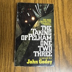 The Taking Of Pelham One Two Three By John Godey Paperback – 1974 – UNREAD