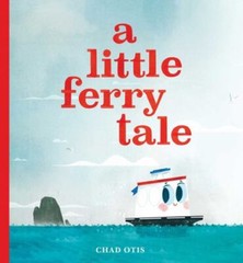 A Little Ferry Tale Format: Children/juvenile